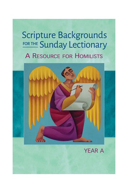 Scripture Backgrounds for the Sunday Lectionary Year A - OWSBSLA-Church Life-Liturgy Training Publications-Michigan Church Supply