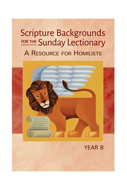 Scripture Backgrounds for the Sunday Lectionary Year B - OWSBSLB-Church Life-Liturgy Training Publications-Michigan Church Supply