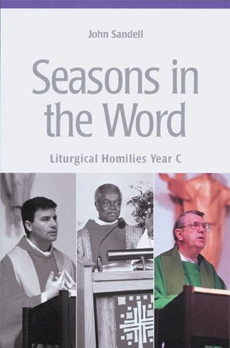 Seasons In The Word - Liturgical Homilies Year C - NN25859-Church Life-Liturgical Press-Michigan Church Supply