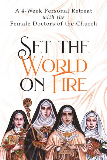 Set the World on Fire - EZ01015-Inspirational Gifts-Ave Maria-Michigan Church Supply