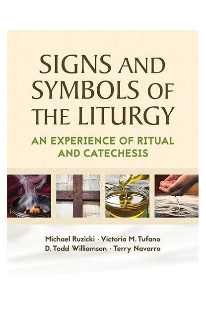 Signs and Symbols of the Liturgy - OWSSL-Church Life-Liturgy Training Publications-Michigan Church Supply