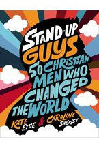 Stand-Up Guys: 50 Christian Men Who Changed the World - 9780310769705-Inspirational Gifts-Spring Arbor-Michigan Church Supply