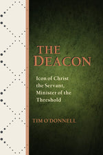 The Deacon: Icon of Christ the Servant, Minister of the Threshold - JE54258-Inspirational Gifts,Church Life-Paulist Press-Michigan Church Supply