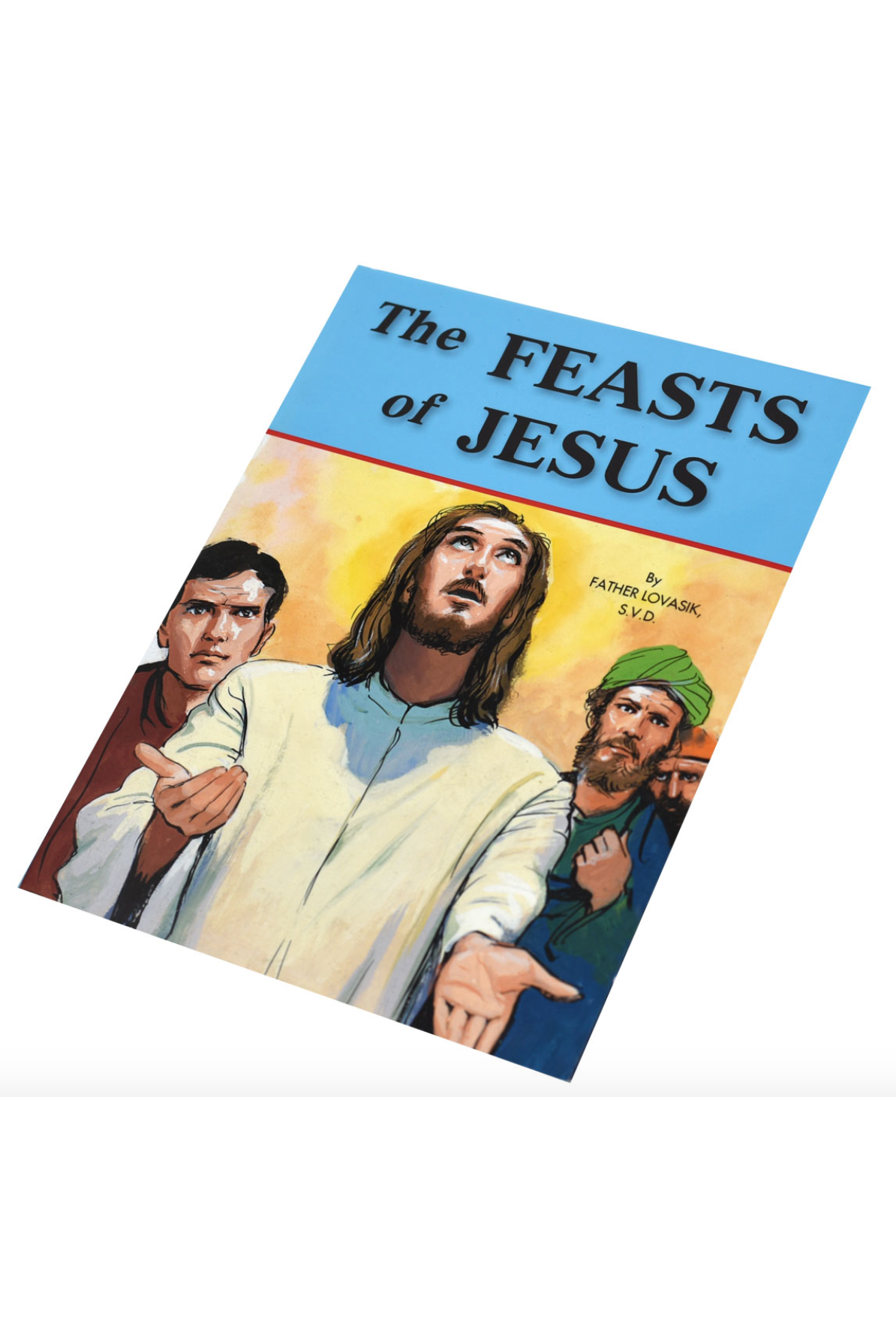 The Feasts of Jesus - GF301-Inspirational Gifts-Catholic Book Publishing Corp-Michigan Church Supply