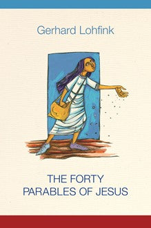 The Forty Parables of Jesus - NN85105-Inspirational Gifts-Liturgical Press-Michigan Church Supply