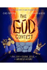 The God Contest: The True Story of Elijah, Jesus, and the Greatest Victory - 9781784984786-Inspirational Gifts-Spring Arbor-Michigan Church Supply