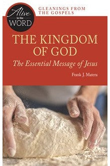 The Kingdom of God, the Essential Message of Jesus - NN6450-Inspirational Gifts-Liturgical Press-Michigan Church Supply