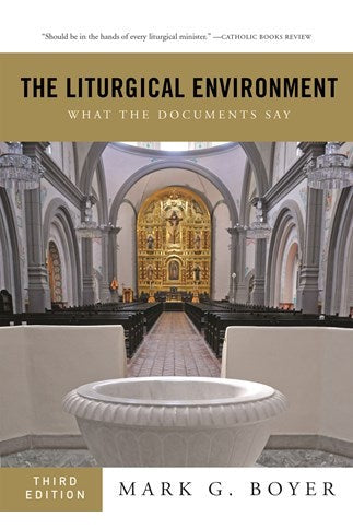 The Liturgical Environment - NN4857-Church Life-Liturgical Press-Michigan Church Supply