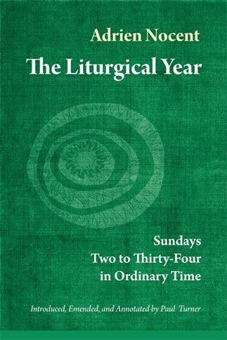 The Liturgical Year Volume 3: Sundays Two to Thirty-Four-NN3571-Church Life-Liturgical Press-Michigan Church Supply