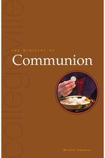 The Ministry Of Communion - Second Edition - NN29581-Church Life-Liturgical Press-Michigan Church Supply