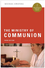 The Ministry of Communion - NN4873-Inspirational Gifts-Liturgical Press-Michigan Church Supply