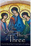 The One Thing is Three: How the Most Holy Trinity Explains Everything - UGONE-Inspirational Gifts-Marian Press-Michigan Church Supply