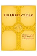 The Order of Mass - A Roman Missal Study Edition and Workbook - OSOMSE-Church Life-Liturgy Training Publications-Michigan Church Supply