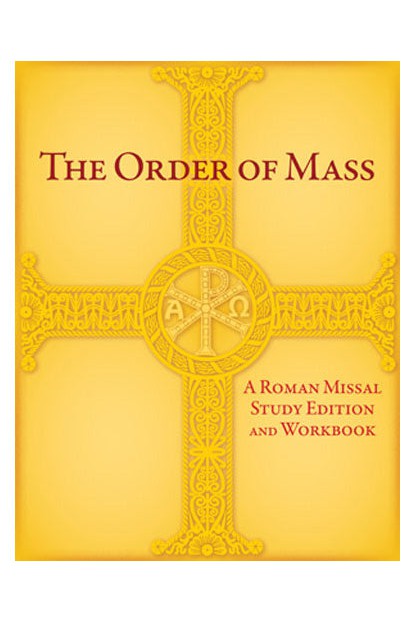 The Order of Mass - A Roman Missal Study Edition and Workbook - OSOMSE-Church Life-Liturgy Training Publications-Michigan Church Supply