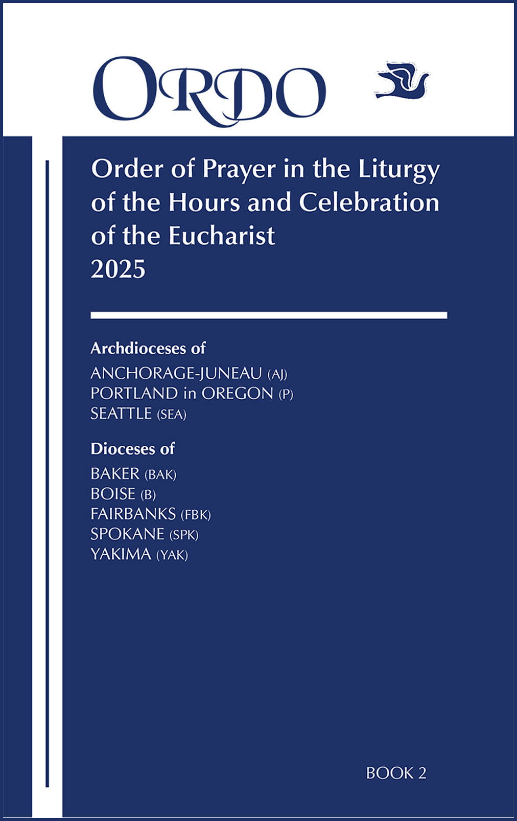 The Order of Prayer - ORDO 2025 - JEORDO-Church Life-Paulist Press-Ordo Archdiocese of Anchorage-Michigan Church Supply