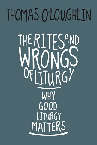 The Rites and Wrongs of Liturgy - NN45635-Church Life-Liturgical Press-Michigan Church Supply