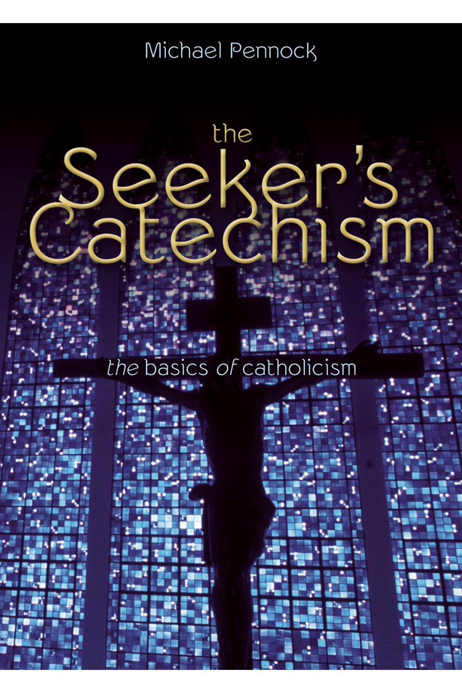 The Seeker's Catechism EZ12852-Inspirational Gifts-Ave Maria-Michigan Church Supply