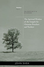 The Spiritual Wisdom Of Gospels For Christian Preachers And Teachers - NN29130-Church Life-Liturgical Press-Michigan Church Supply