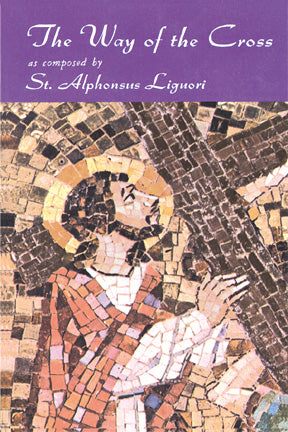 The Way of the Cross by St. Alphonsus Liguori FQBT052-Inspirational Gifts/Church Life-Barton Cotton-Michigan Church Supply