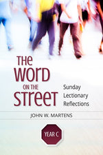 The Word on the Street, Year C, Sunday Lectionary Reflection-NN4965-Church Life-Liturgical Press-Michigan Church Supply