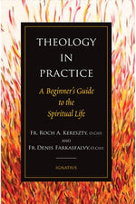 Theology in Practice - IP46259-Inspirational Gifts-Ignatius Press-Michigan Church Supply