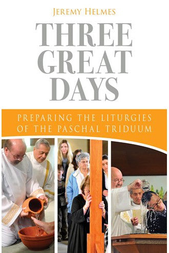 Three Great Days-NN4602-Church Life-Liturgical Press-Michigan Church Supply