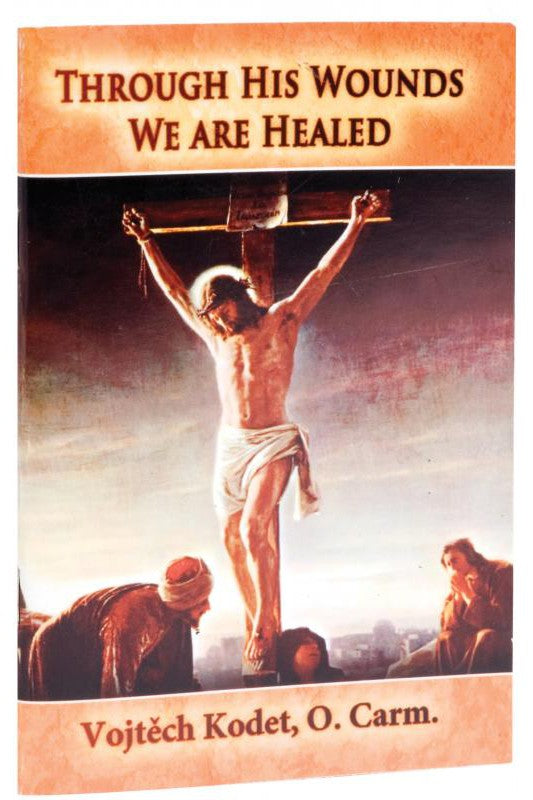 Through His Wounds We Are Healed - GF11604-Inspirational Gifts-Catholic Book Publishing Corp-Michigan Church Supply