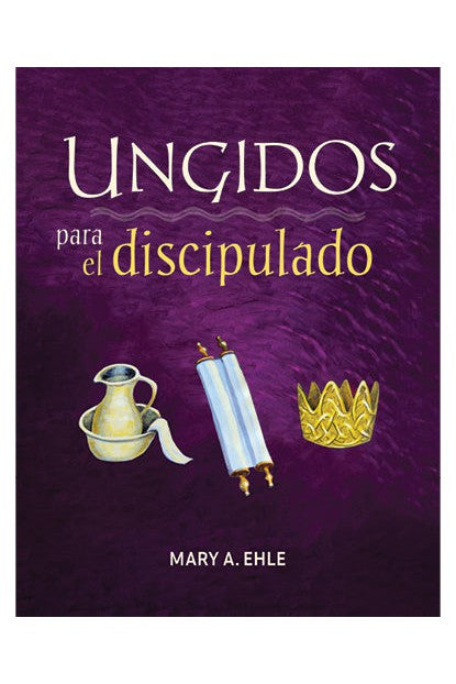 Ungidos para el discipulado - OWSAFD-Church Life-Liturgy Training Publications-Michigan Church Supply