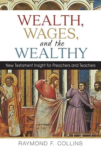 Wealth, Wages, and the Wealthy - NN8784-Inspirational Gifts-Liturgical Press-Michigan Church Supply