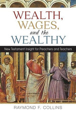 Wealth, Wages, and the Wealthy - NN8784-Inspirational Gifts-Liturgical Press-Michigan Church Supply