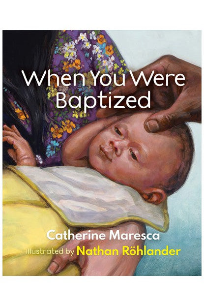 When You Were Baptized-Inspirational Gifts,Church Life-Liturgy Training Publications-Michigan Church Supply