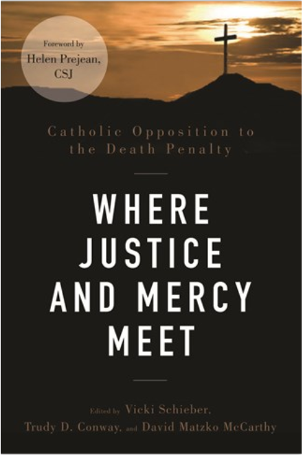 Where Justice and Mercy Meet: Catholic Opposition to the Death Penalty - NN3508-Inspirational Gifts-Liturgical Press-Michigan Church Supply